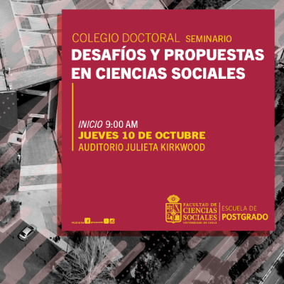 al Seminario Colegio Doctoral “Desafíos y propuestas en Ciencias Sociales”.