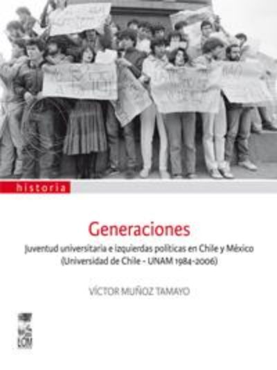 Portada Generaciones. Juventud universitaria e izquierdas políticas...