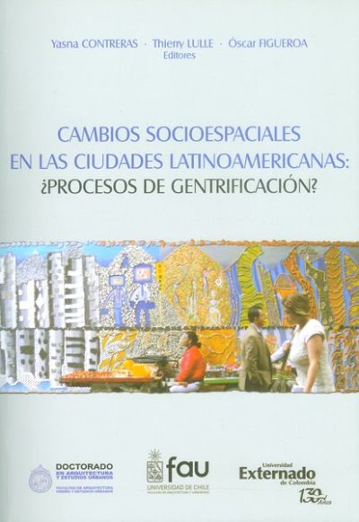 Cambios socioespaciales en ciudades latinoamericanas