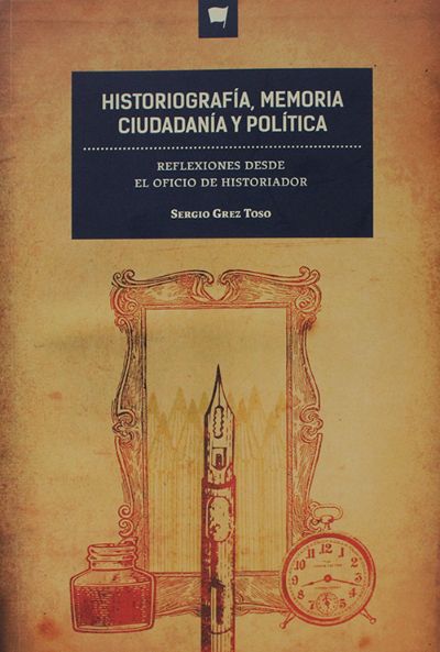 Historiografía, memoria, ciudadanía y política