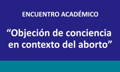 Objeción de conciencia en contexto del aborto