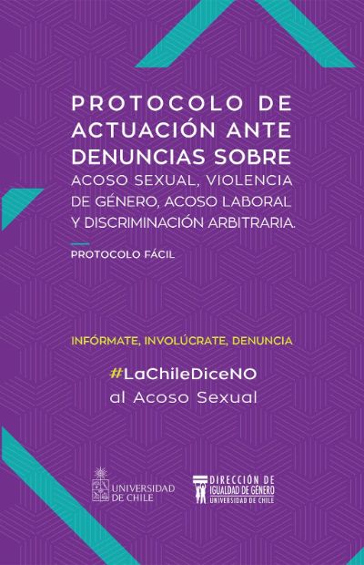 El Protocolo de Actuación ante Denuncias sobre Acoso Sexual, Violencia de Género, Acoso Laboral y Discriminación Arbitraria