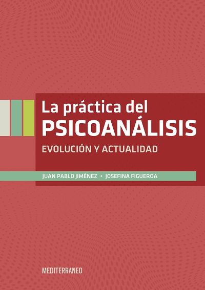 La práctica del psicoanálisis 