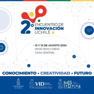 Los días 12 y 13 de agosto se realizará el 2° del Encuentro de Innovación, bajo el lema “Conocimiento, creatividad, futuro”.