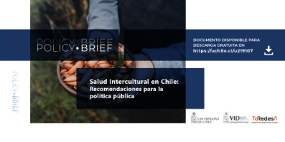 “Salud Intercultural en Chile: Recomendaciones para la optimización de la política pública”, es el nombre del Policy Brief elaborado por integrantes de la Escuela de Salud Pública de la Universidad de Chile. 