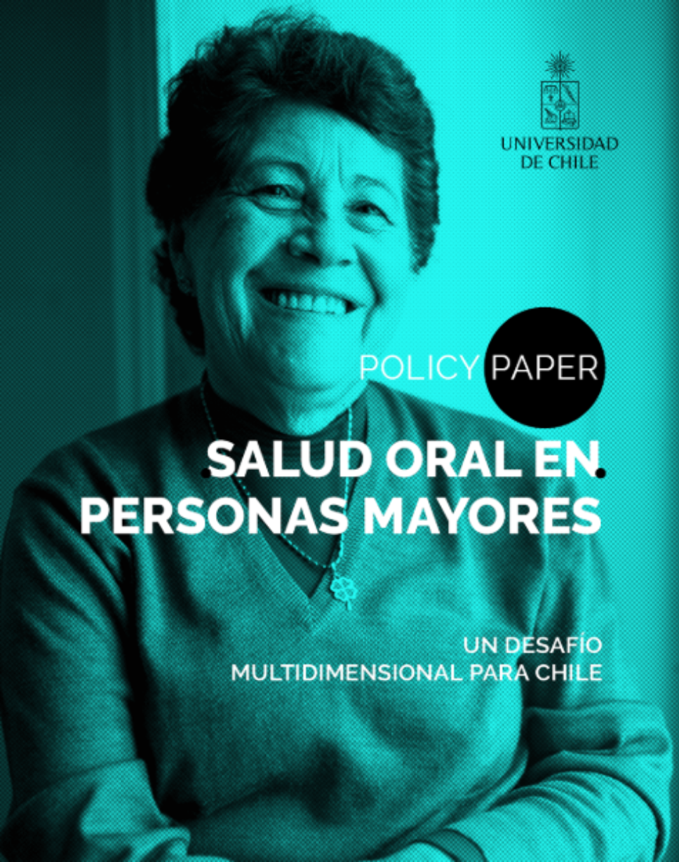 Policy Paper "Salud Oral en Personas Mayores: Un desafío multidimensional para Chile"