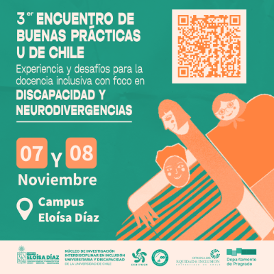 Afiche 3° Encuentro de Buenas Prácticas Universidad de Chile: Experiencias y desafíos de la docencia inclusiva con foco en discapacidad y neurodivergencias