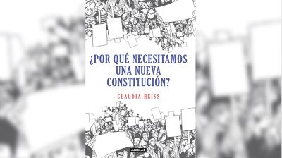 ¿Por qué necesitamos una nueva Constitución? es un breve ensayo de 140 páginas, y será presentado el próximo 16 de marzo, a las 12:00 horas.