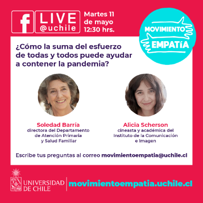 El primer encuentro de conversación de la campaña Movimiento Empatía será este martes 11 de mayo a las 12:30 hrs, con las profesoras Soledad Barría y Alicia Scherson.