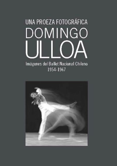 Una proeza fotográfica, Domingo Ulloa 