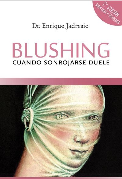 Blushing, cuando sonrojarse duele