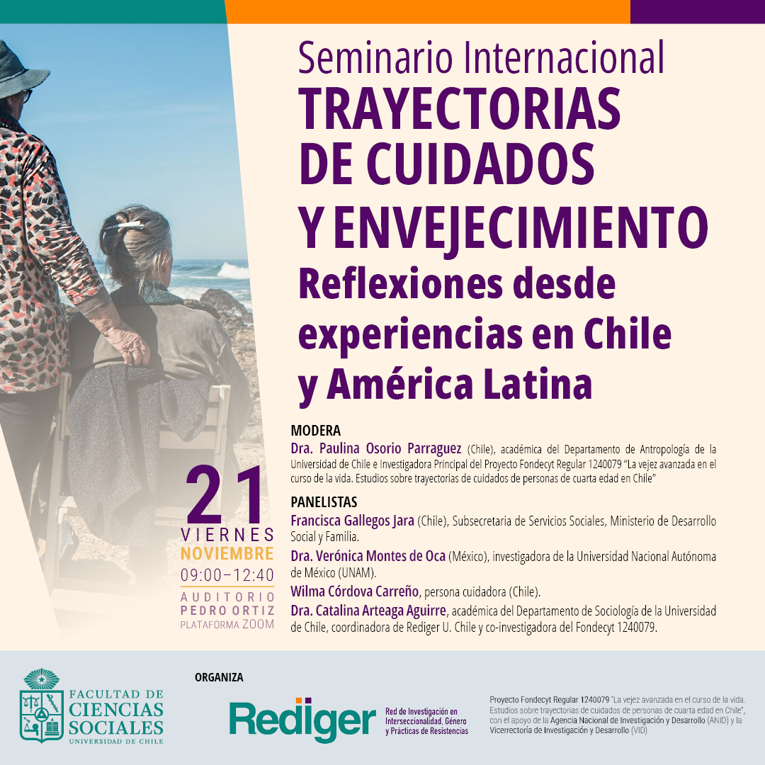 Seminario Internacional “Trayectorias de cuidados y envejecimiento. Reflexiones desde experiencias en Chile y América Latina”.